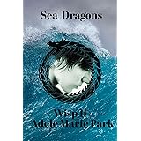 Sea Dragons: Wisp II