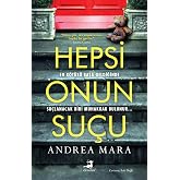 Hepsi Onun Su&ccedil;u - Ters K&ouml;şeleriyle Nefes Kesen Sunday Times &Ccedil;oksatanı