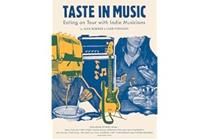 Taste in Music: Eating on Tour with Indie Musicians