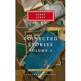 Collected Stories of Henry James: Volume 2; Introduction by John Bayley