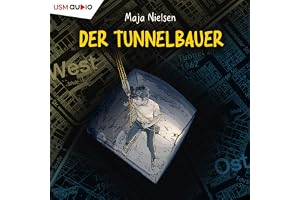 Der Tunnelbauer