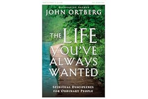LIFE ALWAYS WANTED PG: Spiritual Disciplines for Ordinary People