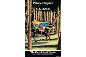 Prince Caspian (Hardback): Book 4 in the classic children’s fantasy adventure series (The Chronicles of Narnia)