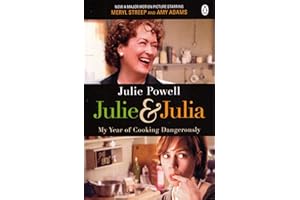 Julie & Julia: My Year of Cooking Dangerously