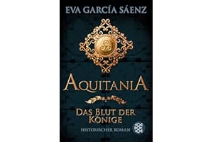 Aquitania: Das Blut der Könige