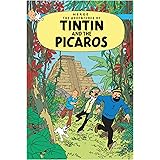 Tintin and the Picaros: The Classic Children’s Illustrated Mystery Adventure Series (The Adventures of Tintin)
