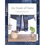 The Book of Boro: Techniques and patterns inspired by traditional Japanese textiles