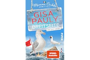 Breitseite (Mamma Carlotta 18): Ein Sylt-Krimi | Die Krimi-Neuerscheinung 2024 von der Nordsee. (Mamma Carlotta: Sylt-Krimis, Band 18)