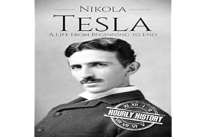 Nikola Tesla: A Life from Beginning to End