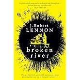 Broken River: The most suspense-filled, inventive thriller you’ll read this year