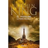 El pistolero (La Torre Oscura 1)