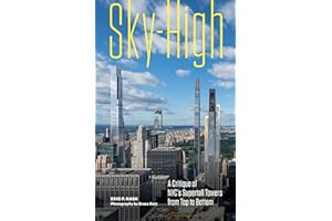 Sky-High: A Critique of NYC's Supertall Towers from Top to Bottom