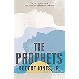 The Prophets: a New York Times Bestseller