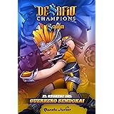 Desafío Champions Sendokai. El regreso del guerrero Sendokai