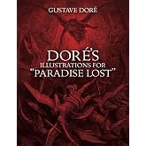 Dor&eacute;'s Illustrations for Paradise Lost