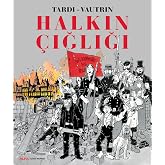 Halkın &Ccedil;ığlığı (Ciltli)