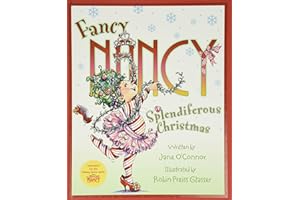 Fancy Nancy: Splendiferous Christmas: A Christmas Holiday Book for Kids