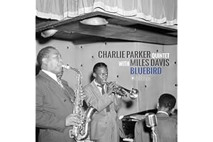 Bluebird (Charlie Parker's Best Sides With Miles Davis) (Photographs by William Gottlieb)