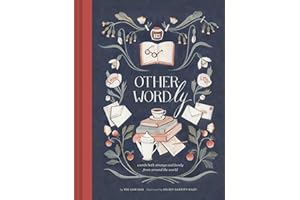 Other Wordly: words both strange and lovely from around the world