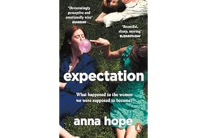 Expectation: The bestselling friendship novel for fans of Sally Rooney and Coco Mellors