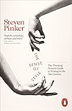 The Sense of Style: The Thinking Person’s Guide to Writing in the 21st Century (English Edition)