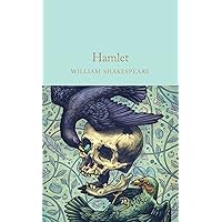 Hamlet: Prince of Denmark (Macmillan Collector's Library, Band 36)