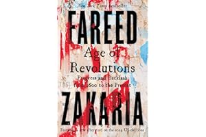 Age of Revolutions: Progress and Backlash from 1600 to the Present