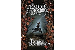 El temor de un hombre sabio (Crónica del asesino de reyes 2)