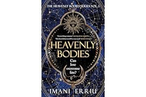 Heavenly Bodies: The Sunday Times bestselling celestial, enemies-to-lovers fantasy romance and Tik-Tok sensation