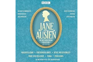 The Jane Austen BBC Radio Drama Collection: Six BBC Radio Full-Cast Dramatisations