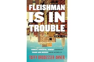 Fleishman Is in Trouble: Now a major TV series starring Claire Danes & Jesse Eisenberg