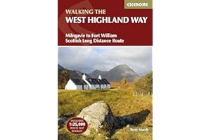 Cicerone Walking the West Highland Way: Milngavie to Fort William Scottish Long Distance Route