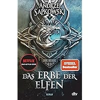 Das Erbe der Elfen: Roman – Die Hexer-Saga 1