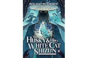 The Husky and His White Cat Shizun: Erha He Ta De Bai Mao Shizun (Novel) Vol. 8