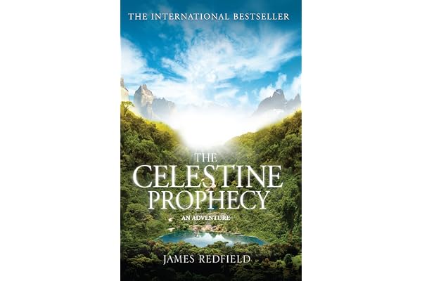 The Celestine Prophecy: how to refresh your approach to tomorrow with a new understanding, energy and optimism