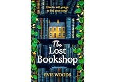 The Lost Bookshop: The most charming and uplifting novel of 2023 and the perfect gift for book lovers!