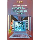 Level 4 Die Stadt Der Kinde
