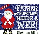 Father Christmas Needs a Wee