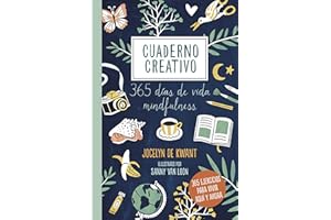 Cuaderno creativo: 365 días de vida mindfulness. Ilustrado por Sanny Van Loon