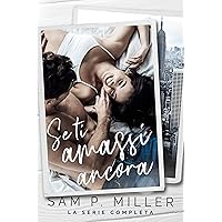 Se ti amassi ancora: Serie completa