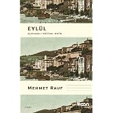 Eyl&uuml;l (A&ccedil;ıklamalı Orijinal Metin)