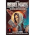 Rebel Moon Part One - A Child Of Fire: The Official Novelization