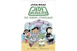 The Star Wars: Jedi Academy #6: The Principal Strikes Back