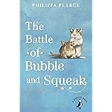 The Battle of Bubble and Squeak (A Puffin Book)