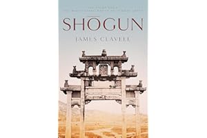 HODDER PAPERBACKS Shogun: Book One of the Asian Saga - The book that inspired the Emmy, Bafta and Golden Globe Award-winning TV show
