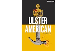 Ulster American (Modern Plays)