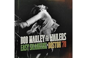 Bob Marley & The Wailers: Easy Skanking In Boston 78
