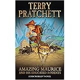 The Amazing Maurice and his Educated Rodents: (Discworld Novel 28) (Discworld Novels)