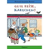 Gute Reise, Karlchen!