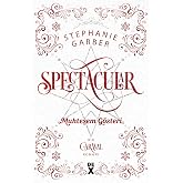 Caraval 3.5 - Spectacular Spectacle